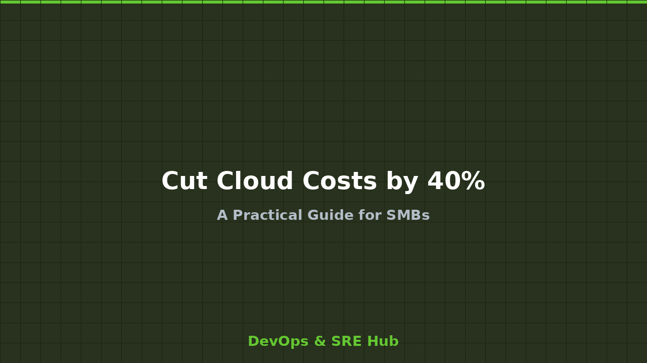 Cut Your Cloud Costs by 40%: A Practical Guide for Cost-Conscious SMBs